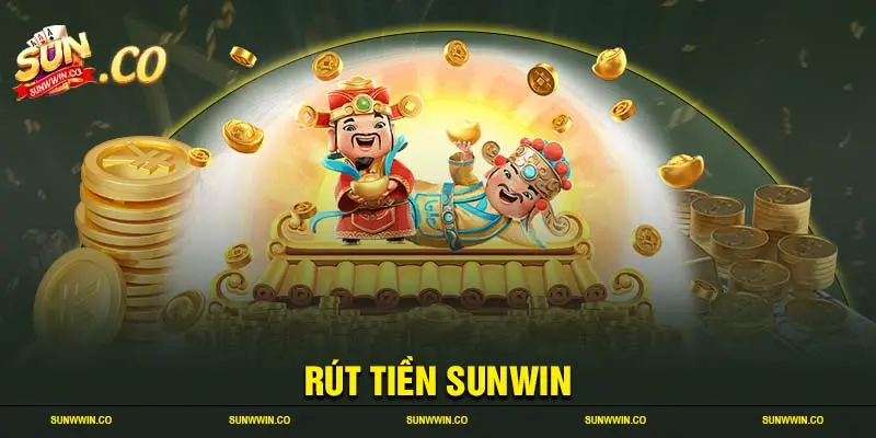 Rút tiền sunwin