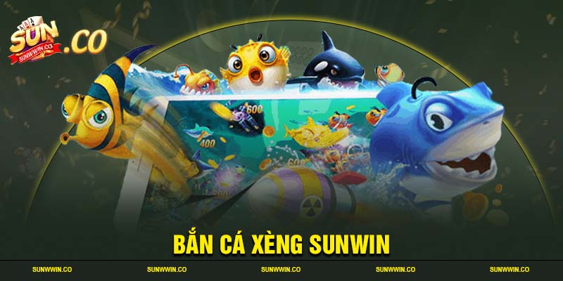 Bắn cá xèng Sunwin