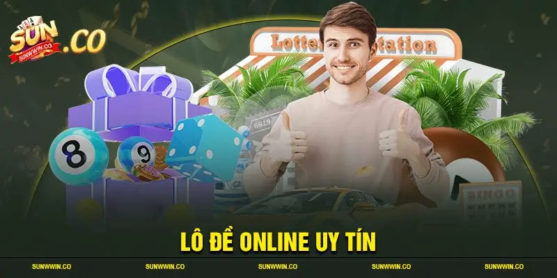 Lô đề online uy tín